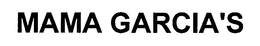MAMA GARCIA'S trademark