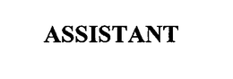 ASSISTANT trademark