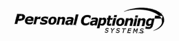 PERSONAL CAPTIONING SYSTEMS trademark