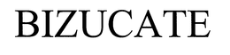 BIZUCATE trademark