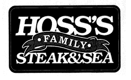 HOSS'S · FAMILY · STEAK&SEA trademark