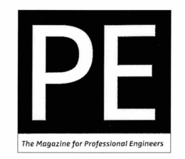 PE THE MAGAZINE FOR PROFESSIONAL ENGINEERS trademark