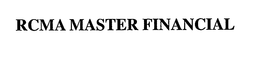 RCMA MASTER FINANCIAL trademark
