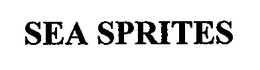 SEA SPRITES trademark