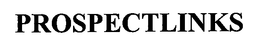 PROSPECTLINKS trademark