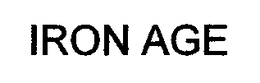 IRON AGE trademark