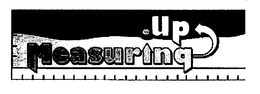 MEASURING UP trademark