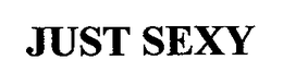 JUST SEXY trademark