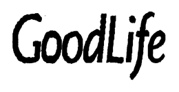 GOODLIFE trademark
