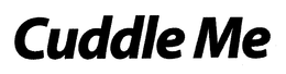 CUDDLE ME trademark