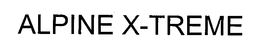 ALPINE X-TREME trademark