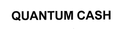 QUANTUM CASH trademark