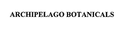 ARCHIPELAGO BOTANICALS trademark