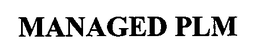 MANAGED PLM trademark