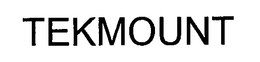 TEKMOUNT trademark
