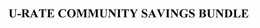 U-RATE COMMUNITY SAVINGS BUNDLE trademark