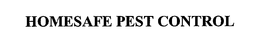 HOMESAFE PEST CONTROL trademark