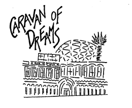 CARAVAN OF DREAMS trademark