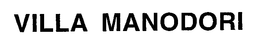 VILLA MANODORI trademark