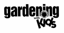 GARDENING WITH KIDS trademark