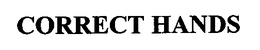 CORRECT HANDS trademark