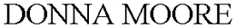 DONNA MOORE trademark