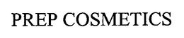 PREP COSMETICS trademark
