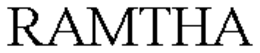 RAMTHA trademark