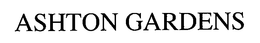 ASHTON GARDENS trademark