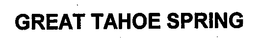 GREAT TAHOE SPRING trademark