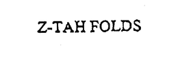 Z-TAH FOLDS trademark