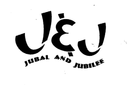 J & J JUBAL AND JUBILEE trademark