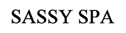 SASSY SPA trademark