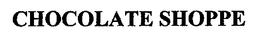 CHOCOLATE SHOPPE trademark