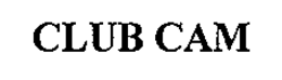 CLUB CAM trademark