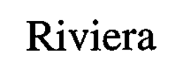 RIVIERA trademark
