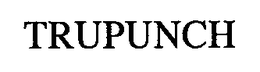 TRUPUNCH trademark