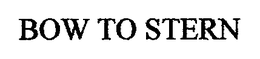 BOW TO STERN trademark