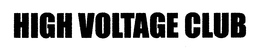 HIGH VOLTAGE CLUB trademark