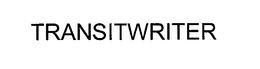 TRANSITWRITER trademark