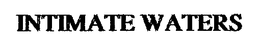 INTIMATE WATERS trademark