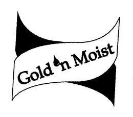 GOLD 'N MOIST trademark