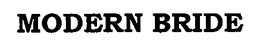 MODERN BRIDE trademark