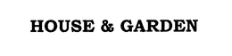 HOUSE & GARDEN trademark