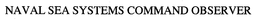 NAVAL SEA SYSTEMS COMMAND OBSERVER trademark