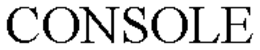 CONSOLE trademark