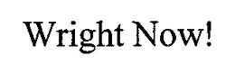 WRIGHT NOW! trademark