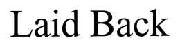 LAID BACK trademark
