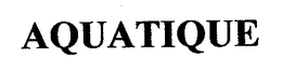 AQUATIQUE trademark