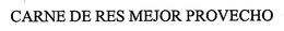 CARNE DE RES MEJOR PROVECHO trademark